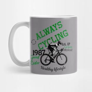 Always cycling Mug